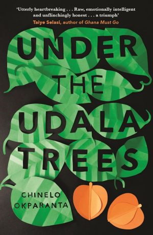 UNDER THE UDALA TREES (CHINERO OKPARANTA)