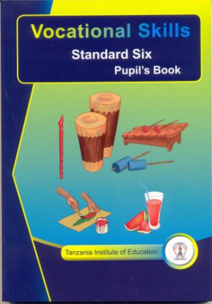 VOCATIONAL SKILLS STANDARD SIX PUPL'S BOOK (TIE)